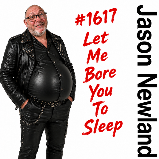 #1617 Let Me Bore You To Sleep