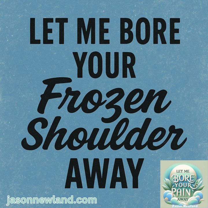 (Short / Voice Only) #17 - Frozen Shoulder