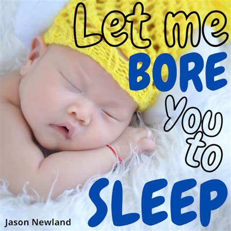 #128 Let me bore you to sleep