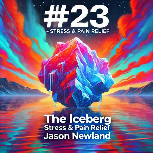 #23 Stress & Pain Relief