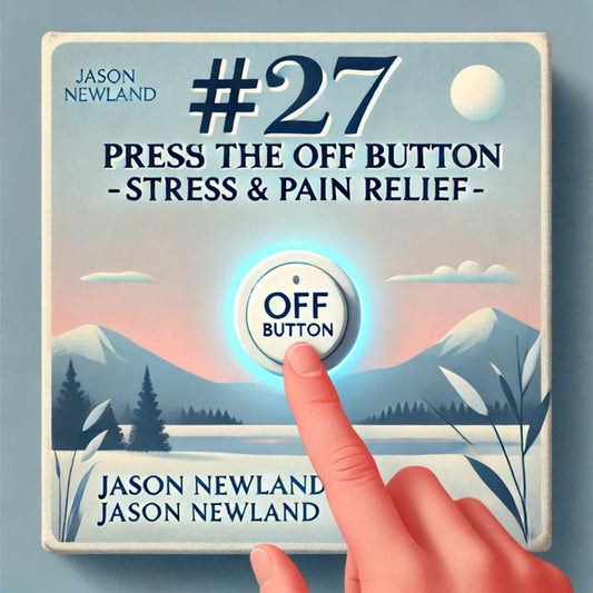 #27 Stress & Pain Relief
