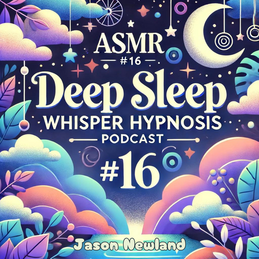 #16 (ASMR) Deep Sleep Whisper Hypnosis