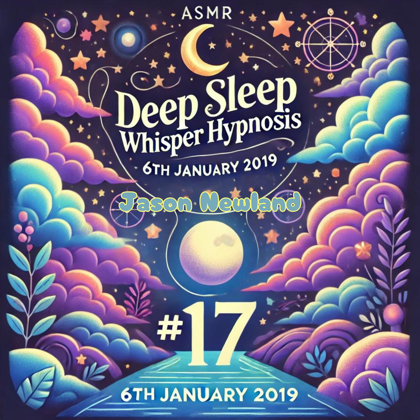 #17 (ASMR) Deep Sleep Whisper Hypnosis