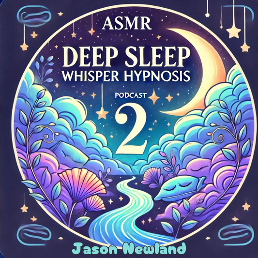 #2 (ASMR) Deep Sleep Whisper Hypnosis
