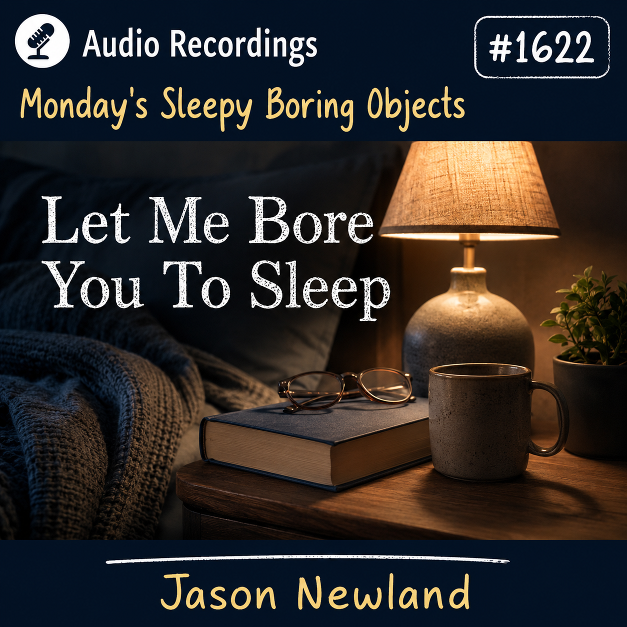 #1622 Let Me Bore You To Sleep