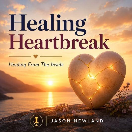 Healing Heartbreak